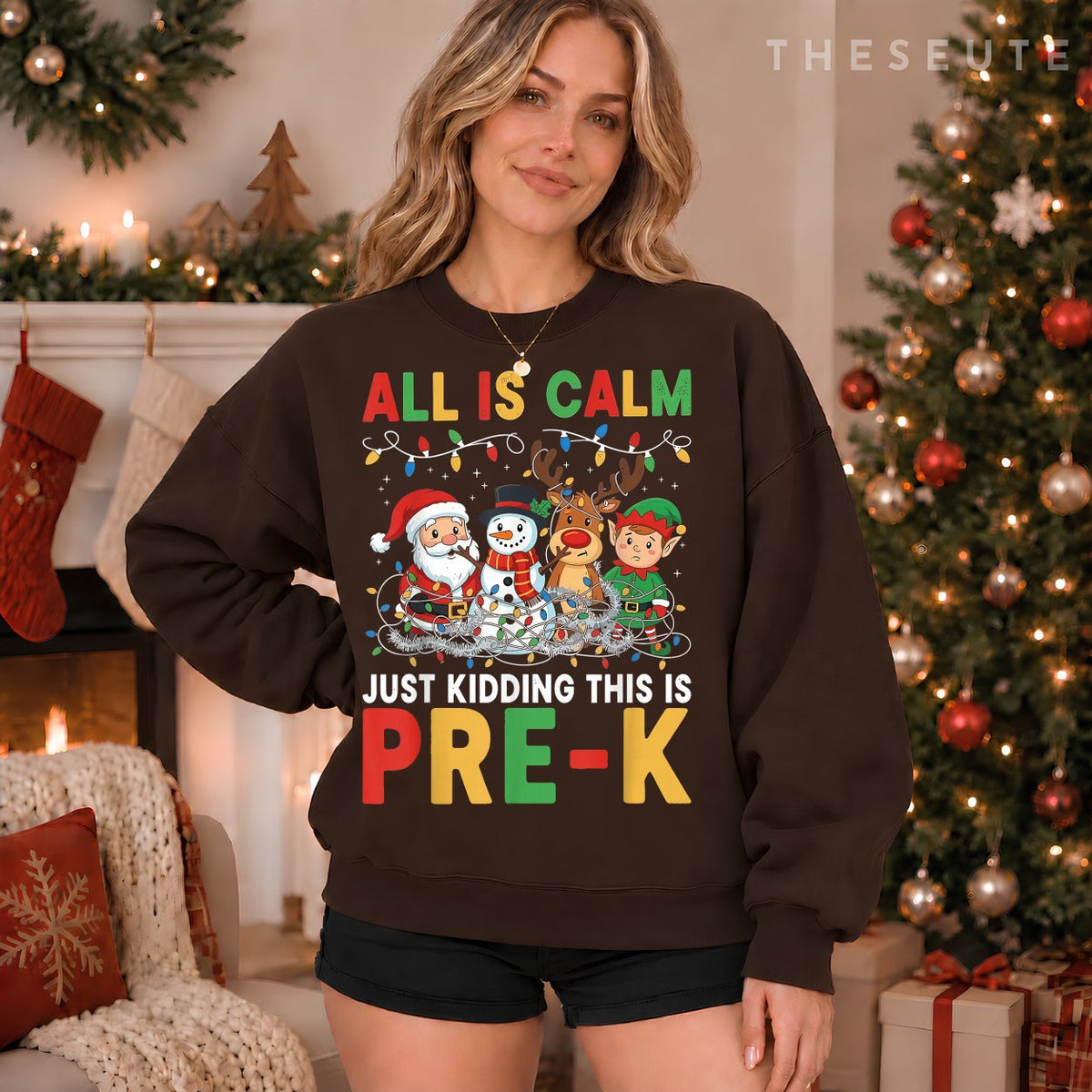 All is Calm Just Kidding This is Pre-K Christmas Teacher Sweatshirt