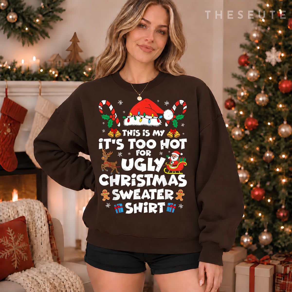 This Is My Its Too Hot For Ugly Christmas Sweatshirt Men Women Sweatshirt