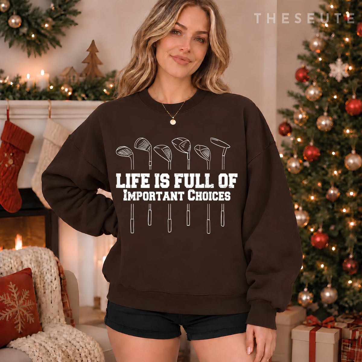 Funny Life Is Full Of Important Choices Golf Christmas Gift Sweatshirt