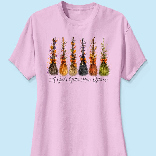 A Girl Gotta Have Options - Shirt - Retro Halloween For Girls