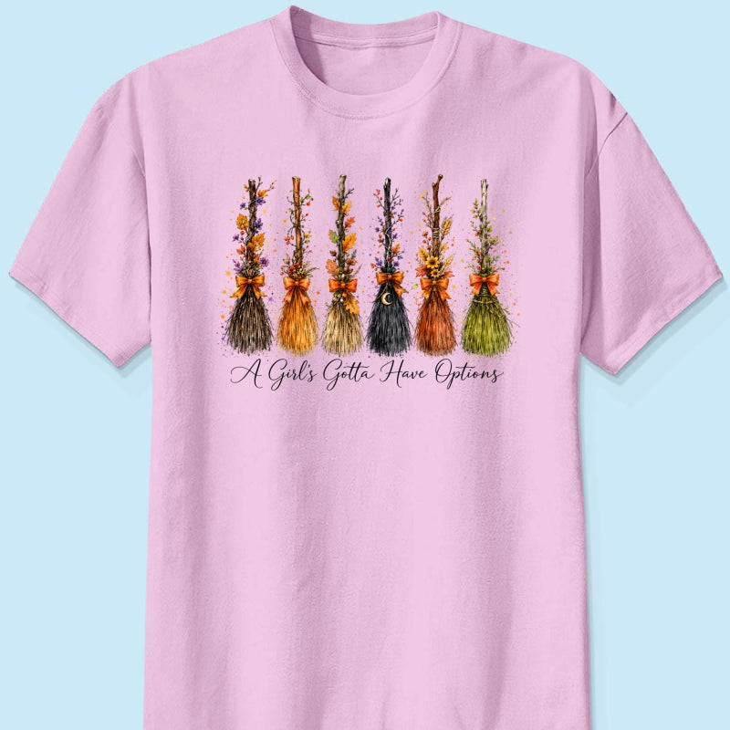 A Girl Gotta Have Options - Shirt - Retro Halloween For Girls