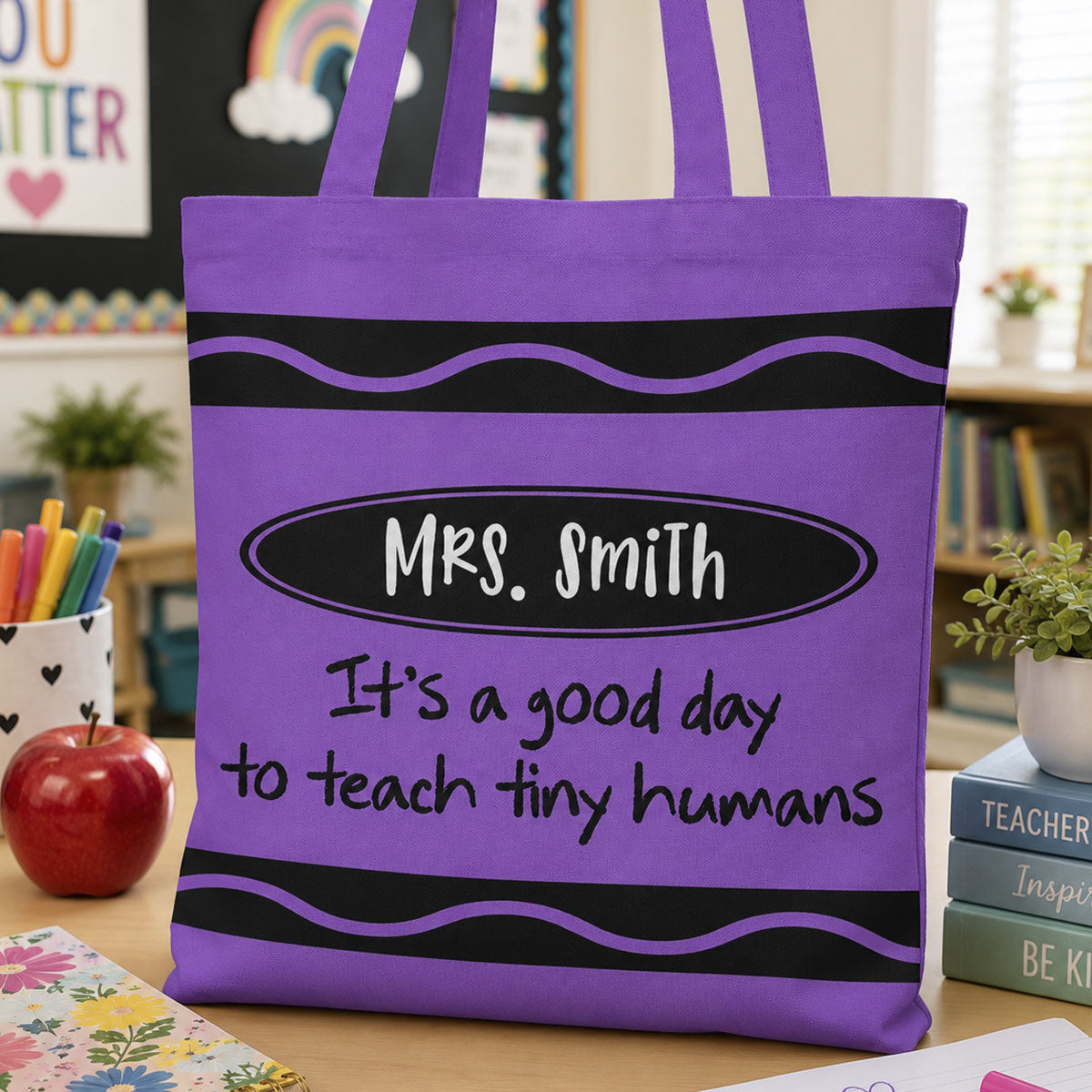 Teacher Crayon Theme It's A Good Day To Teach Tiny Humans - Personalized Tote Bag - Back To School Gift For Teacher