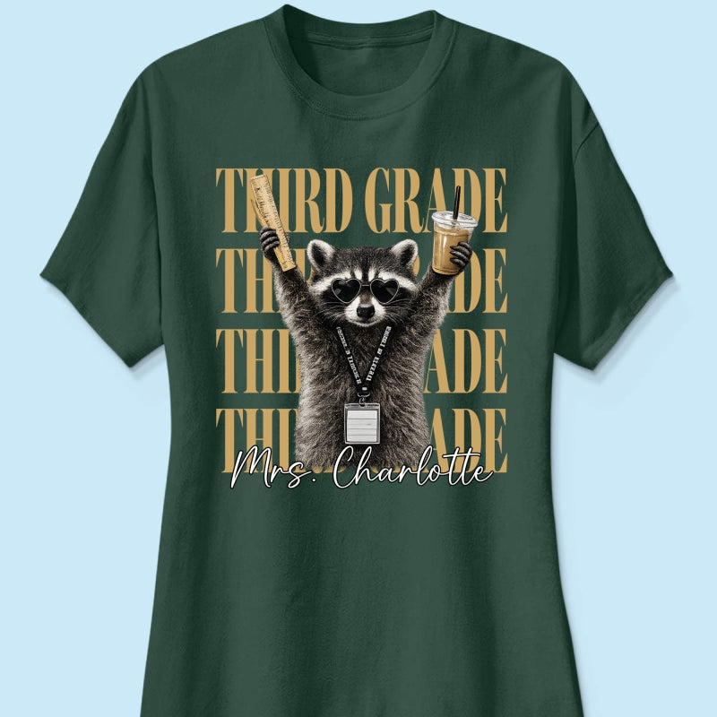 Grade Level Funny Raccoon Teacher - Personalized Shirt - Back To School Gift