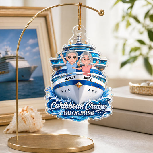 Couple Cruise Travel Adventure Custom Cruise Name - Personalized Acrylic Ornament - Cruise Ship Keepsake, Cruise Ship Vacation Gifts For Couple