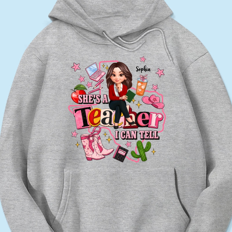 She Is A Teacher I Can Tell - Personalized Shirt - Western Teacher, Texas Teacher