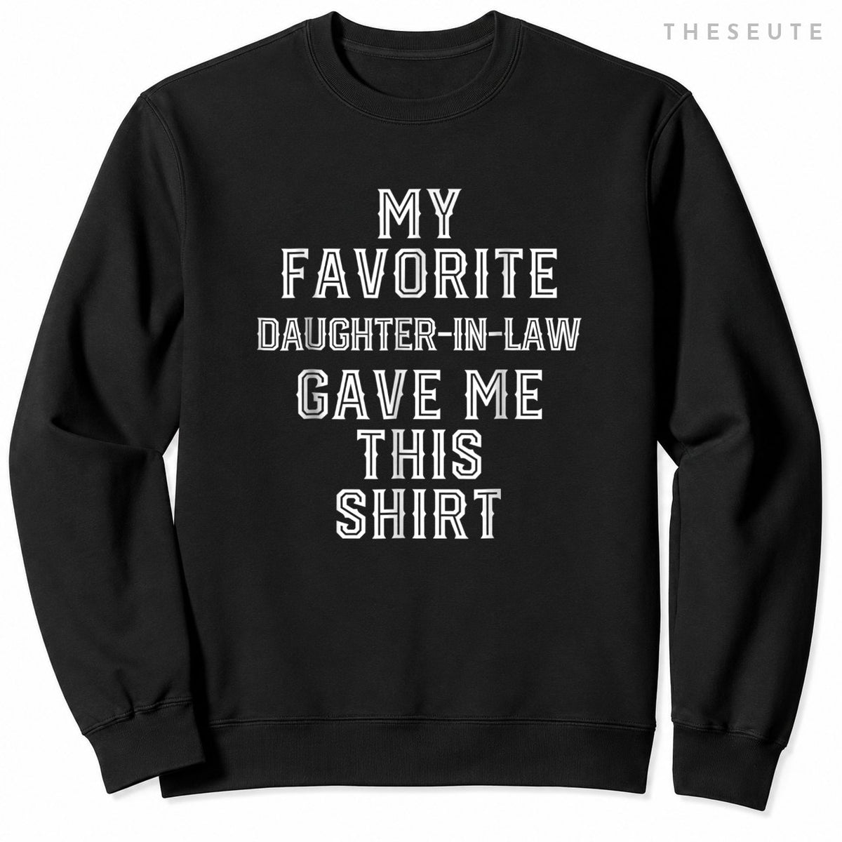 Christmas Gift For Father Mother in Law Funny Birthday Gifts Sweatshirt