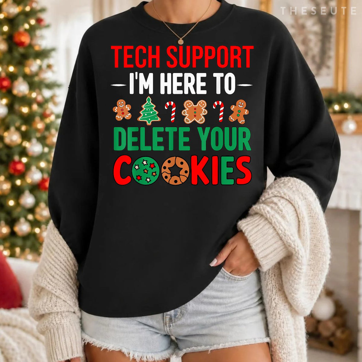 Tech Support Christmas Cookies Women Men Funny Christmas Sweatshirt