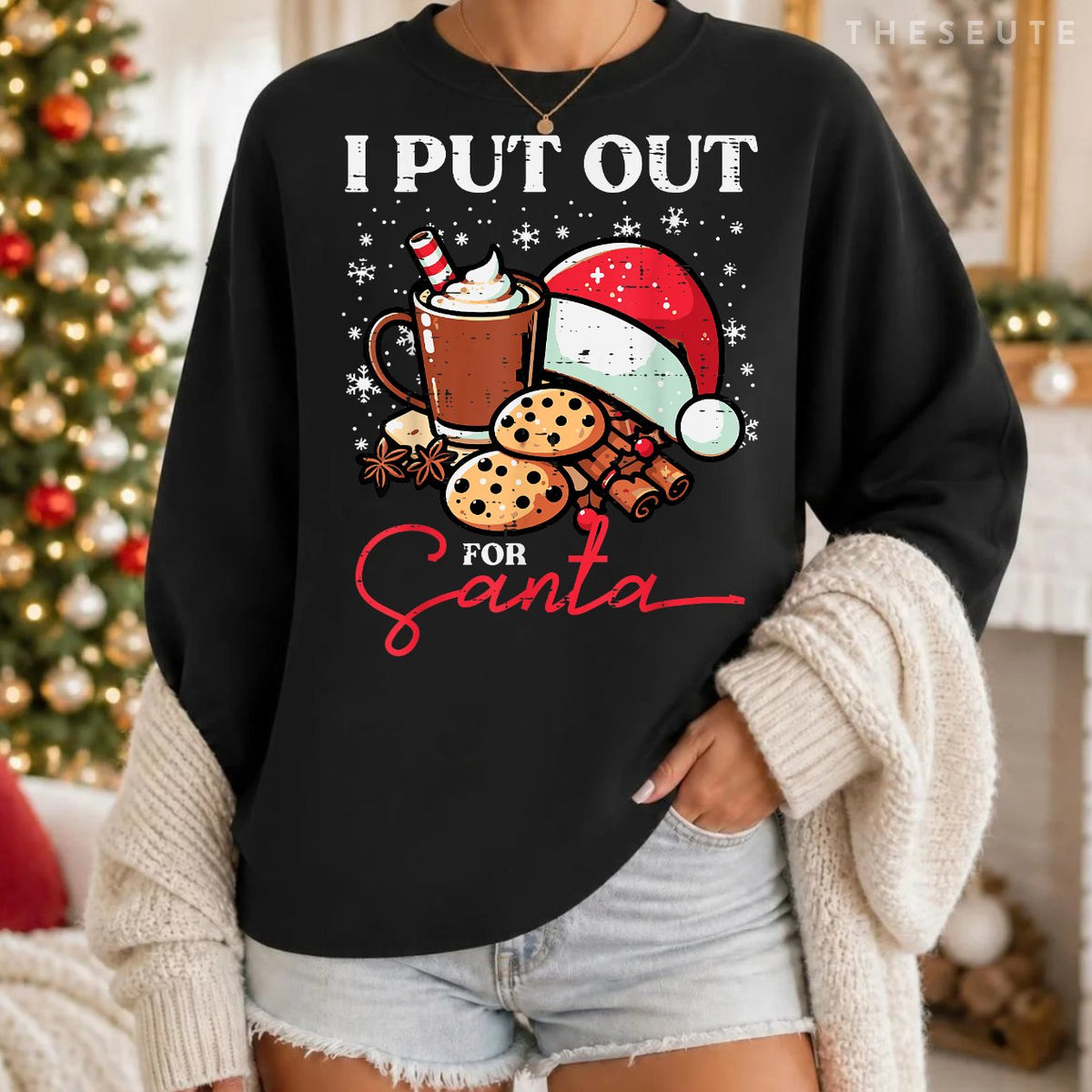 Christmas I Put Out For Santa Funny Xmas Kids Women Men Sweatshirt