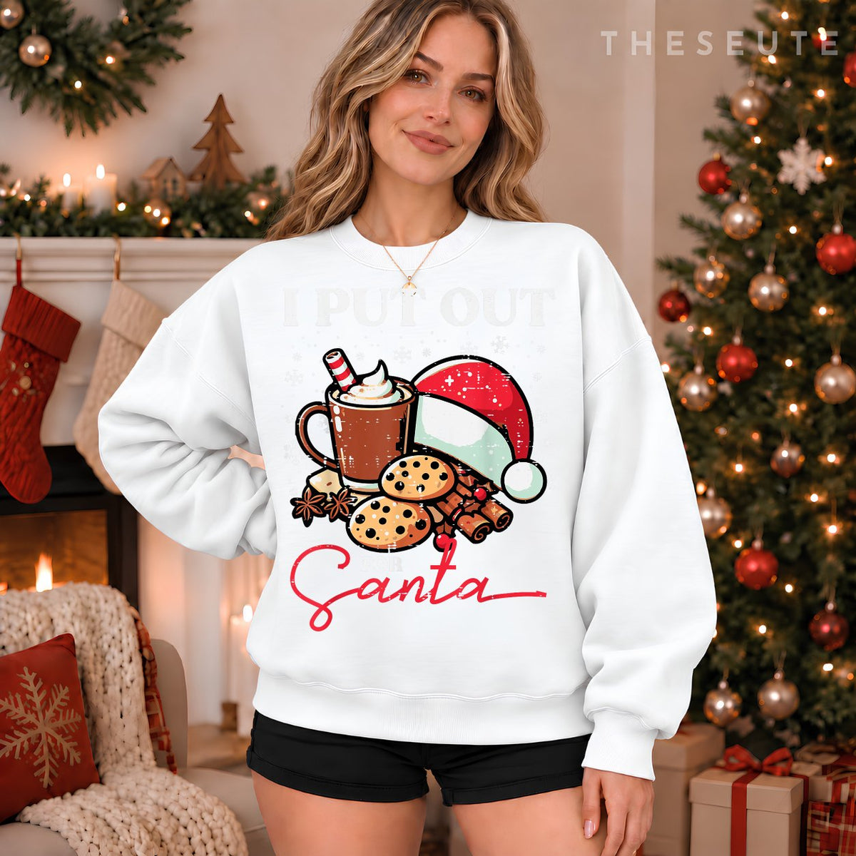 Christmas I Put Out For Santa Funny Xmas Kids Women Men Sweatshirt