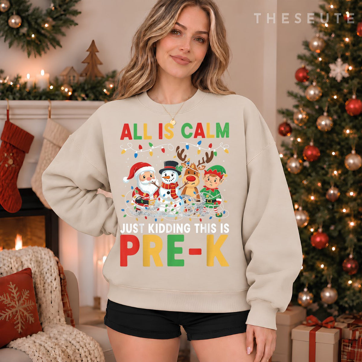 All is Calm Just Kidding This is Pre-K Christmas Teacher Sweatshirt