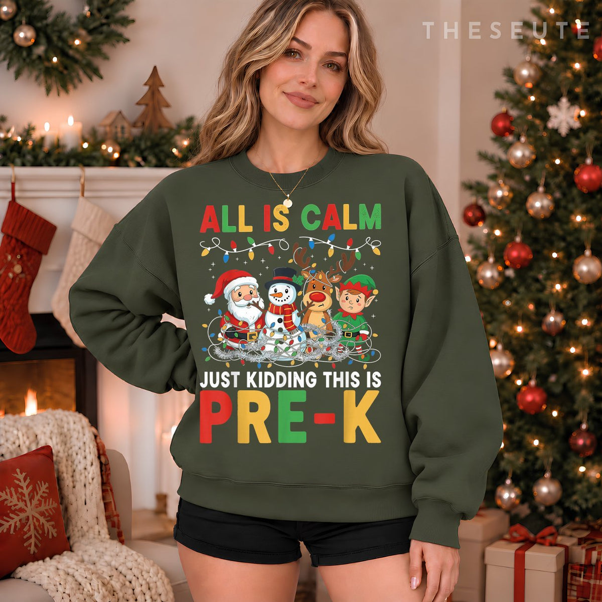 All is Calm Just Kidding This is Pre-K Christmas Teacher Sweatshirt