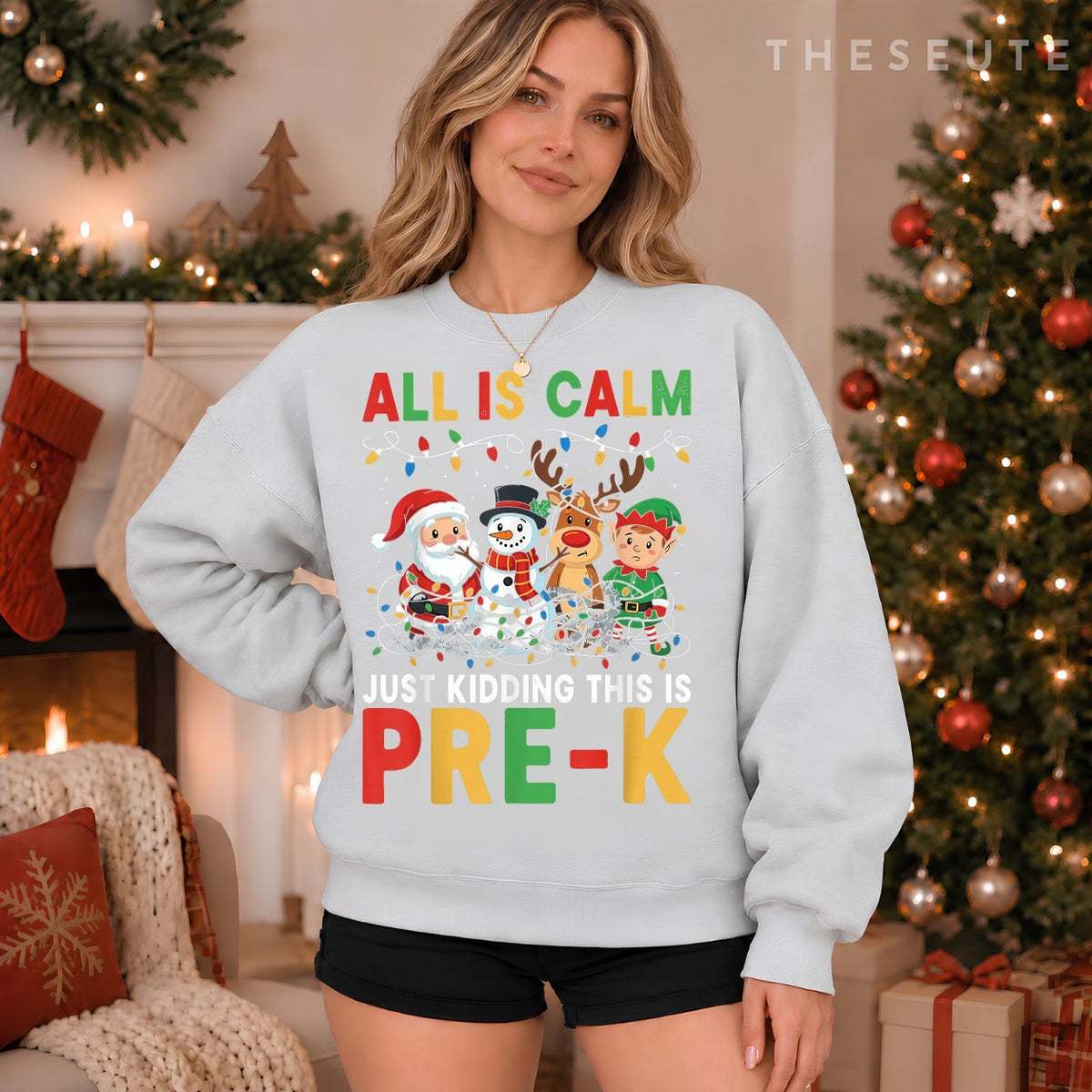 All is Calm Just Kidding This is Pre-K Christmas Teacher Sweatshirt