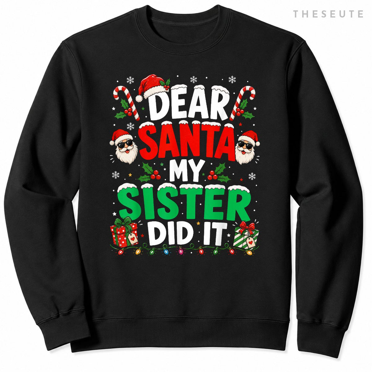 Dear Santa My Sister Did It Funny Christmas Boys Girls Kids Sweatshirt