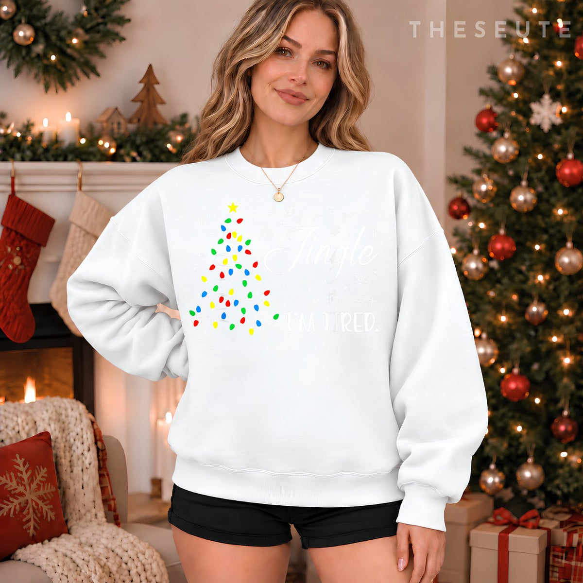 Probably Just Gonna Jingle Some of The Way I'm Tired Xmas Sweatshirt