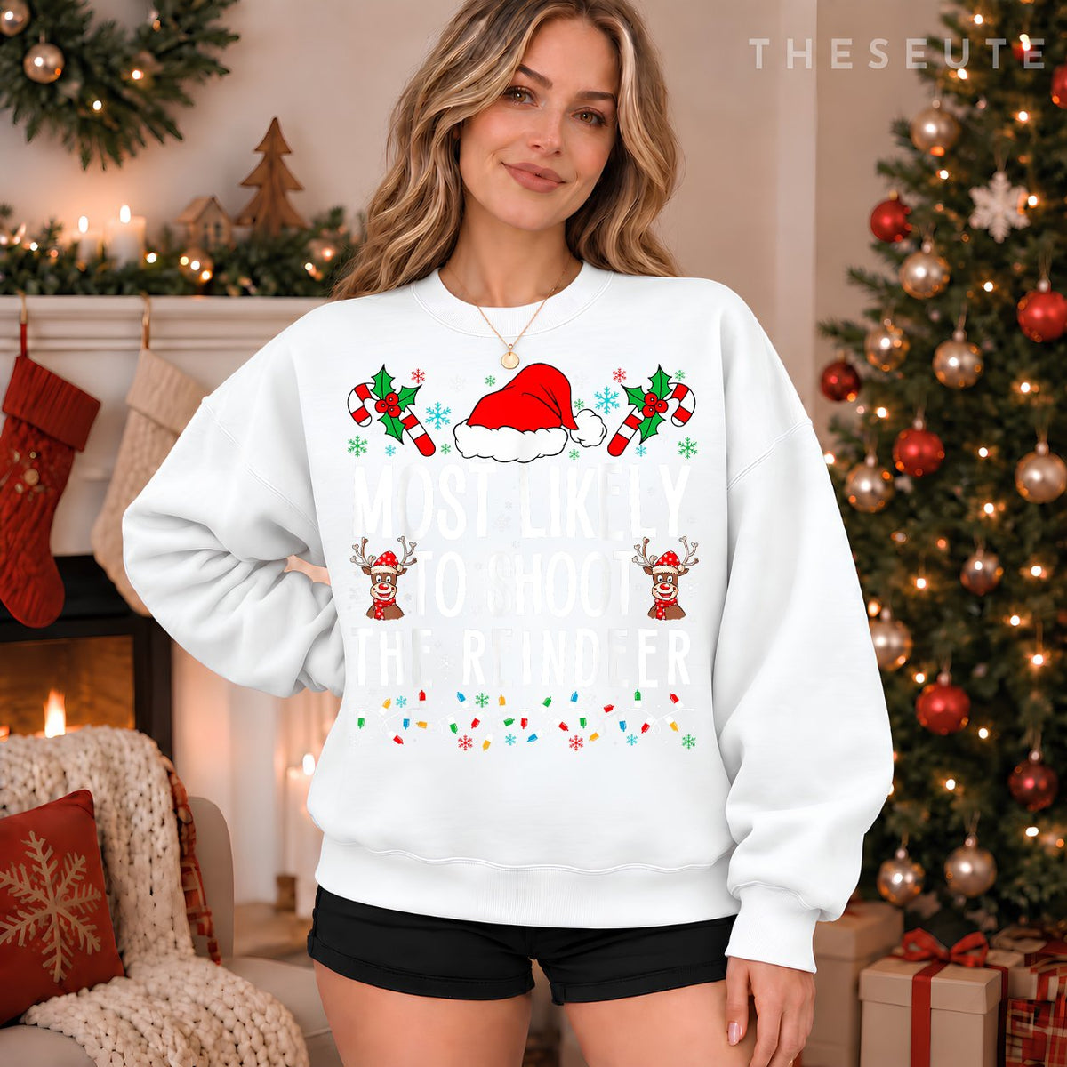 Most Likely To Shoot The Reindeer Funny Matching Family Xmas Sweatshirt
