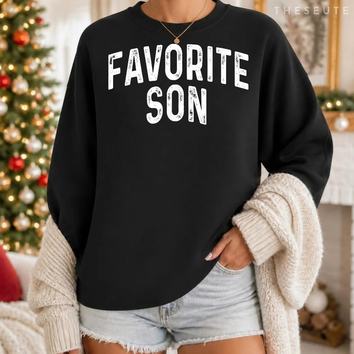 Favorite Son Funny Dad Mom Parents Christmas Sweatshirt