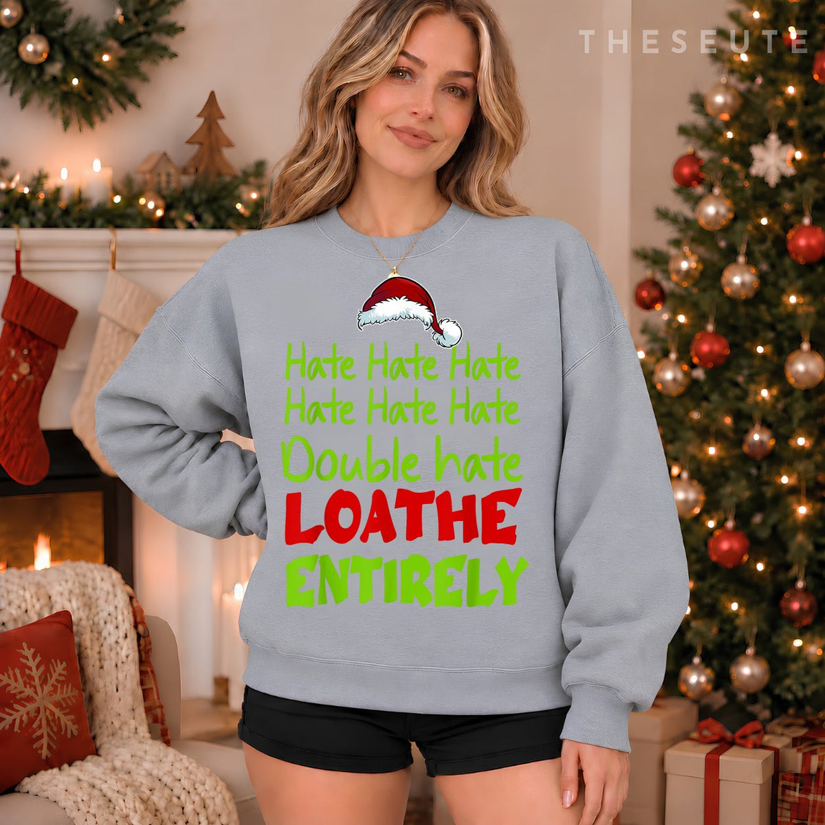 Hate Hate double hate loathe entirely funny Christmas Santa Sweatshirt