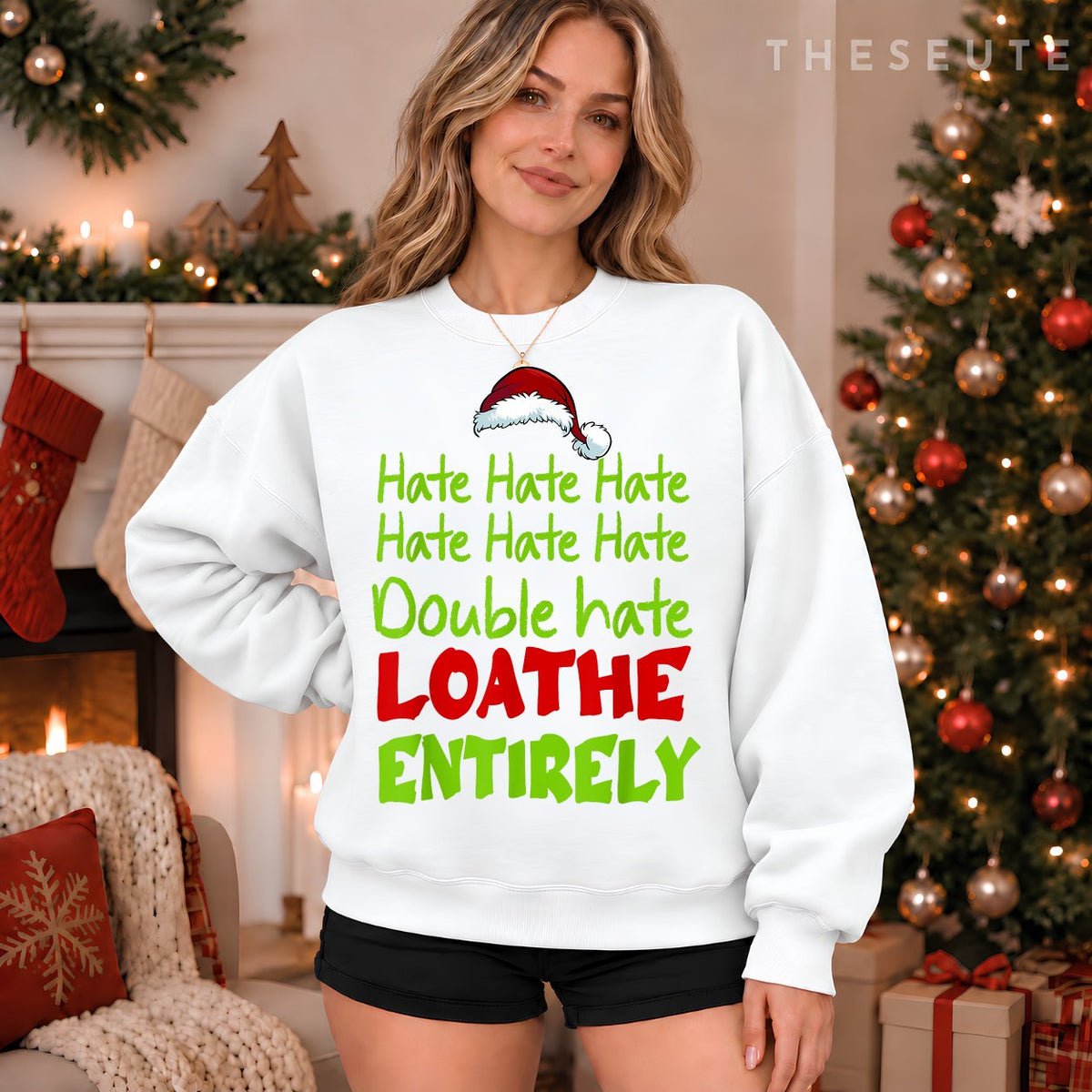 Hate Hate double hate loathe entirely funny Christmas Santa Sweatshirt