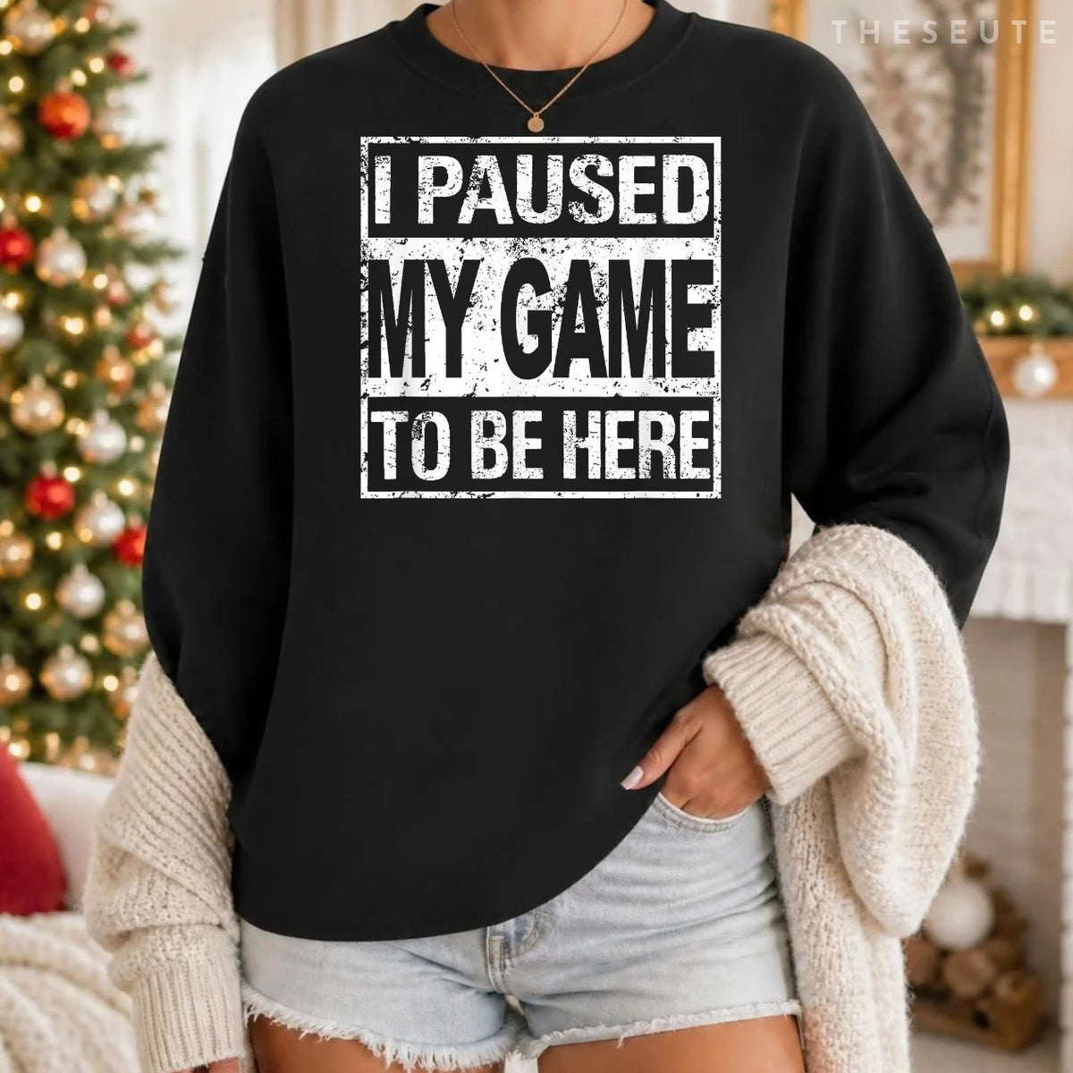 I Paused My Game To Be Here Sweatshirt Gamer Sweatshirt