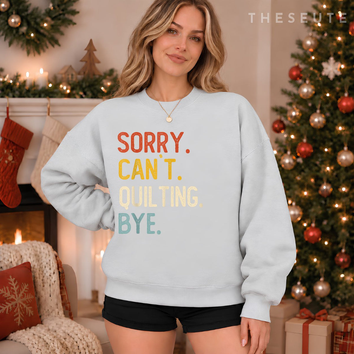 Sorry Can't Quilting Bye Shirts Funny Quilting Lovers Sweatshirt