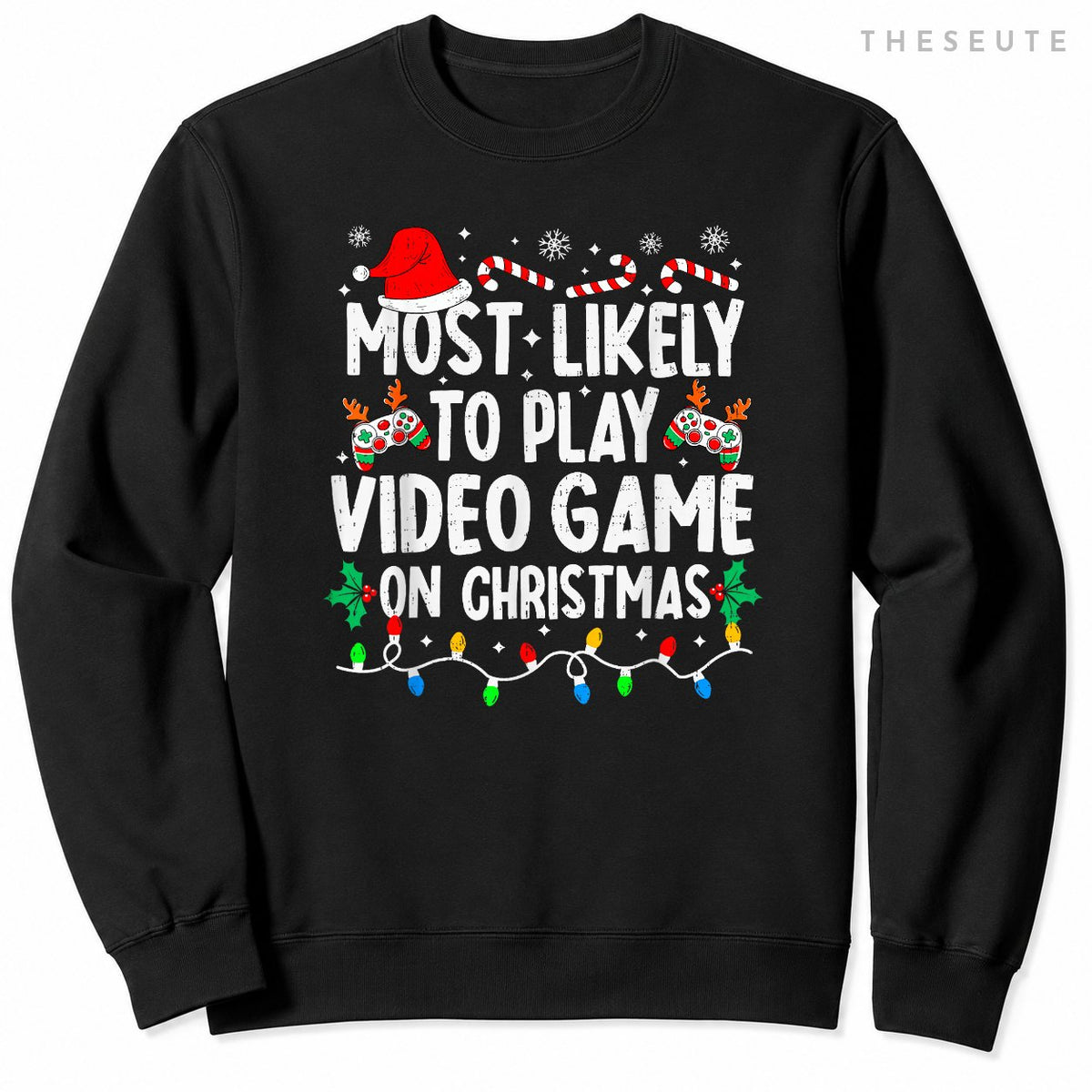 Most Likely to Play Video Games On Christmas Family Matching Sweatshirt