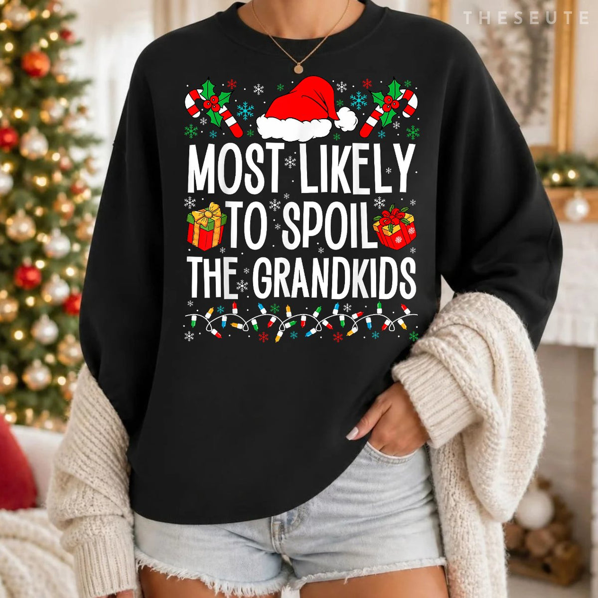 Most Likely To Spoil The Grandkids Funny Christmas Grandma Sweatshirt
