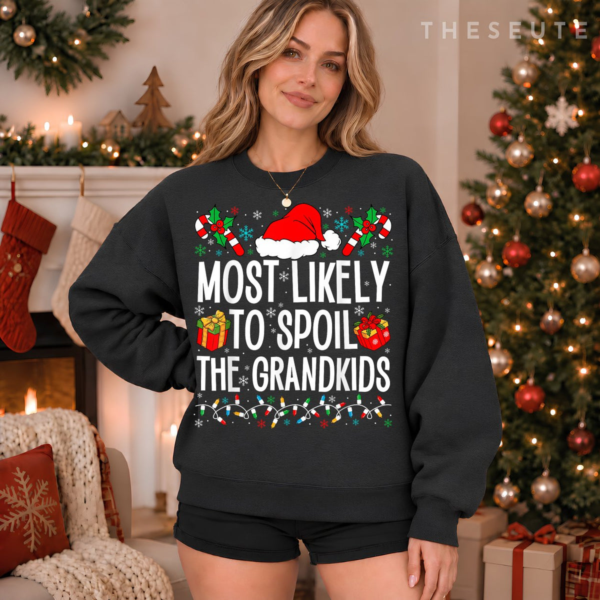 Most Likely To Spoil The Grandkids Funny Christmas Grandma Sweatshirt
