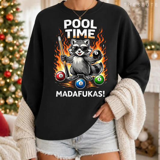 Pool Time Madafakas Funny Raccoon Billiards Player Sarcastic Sweatshirt