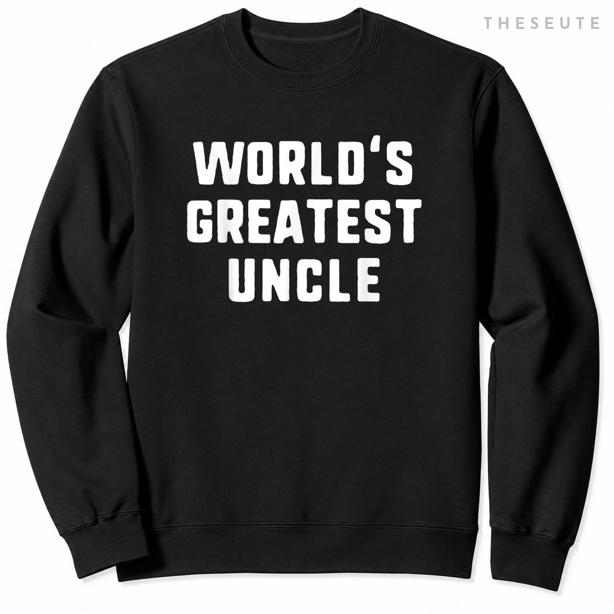 World's Greatest Uncle Funny Gift Father's Day Christmas Sweatshirt