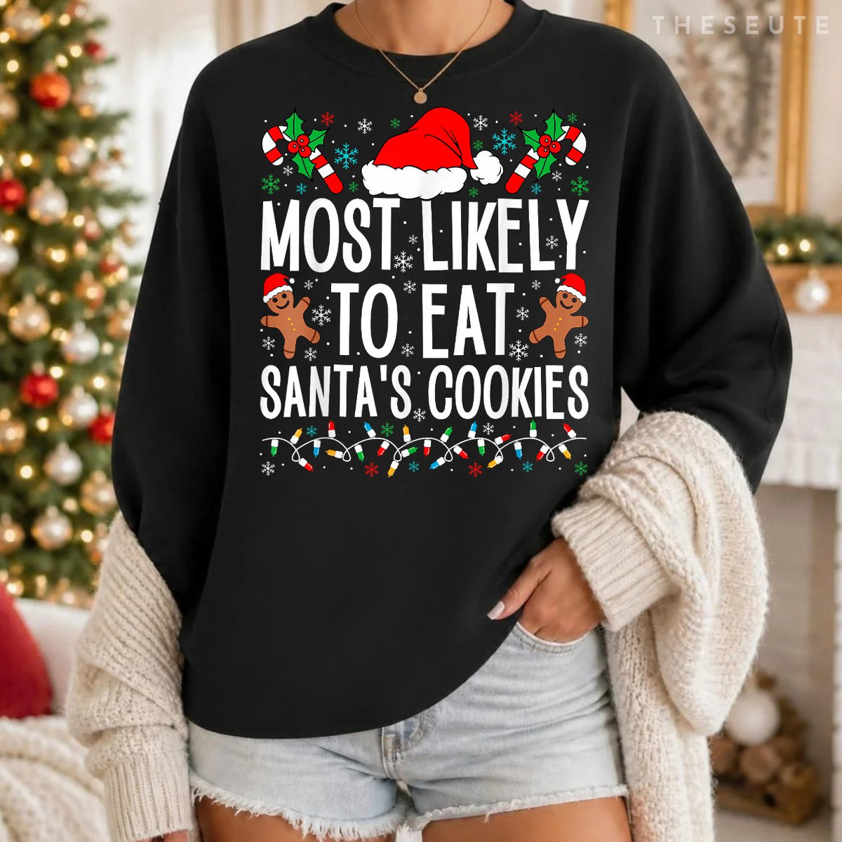 Most Likely To Eat Santa's Cookie Family Christmas Holiday Sweatshirt