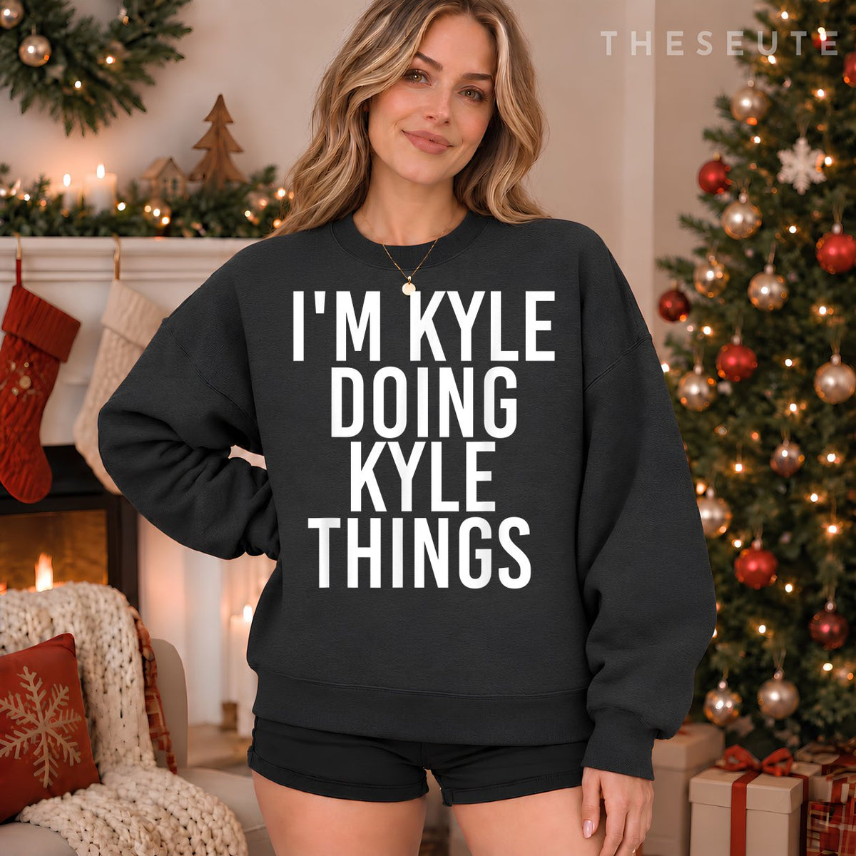 I'M KYLE DOING KYLE THINGS Sweatshirt Funny Christmas Gift Idea