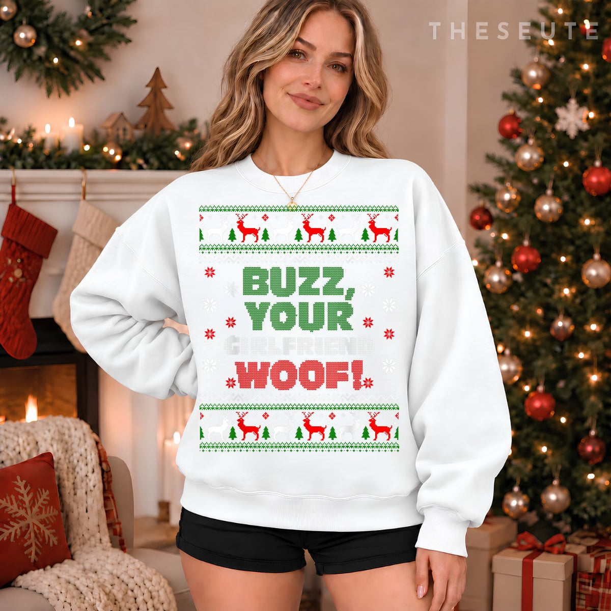 Buzz Xmas Your Girlfriend Woof! Ugly Christmas Sweatshirt