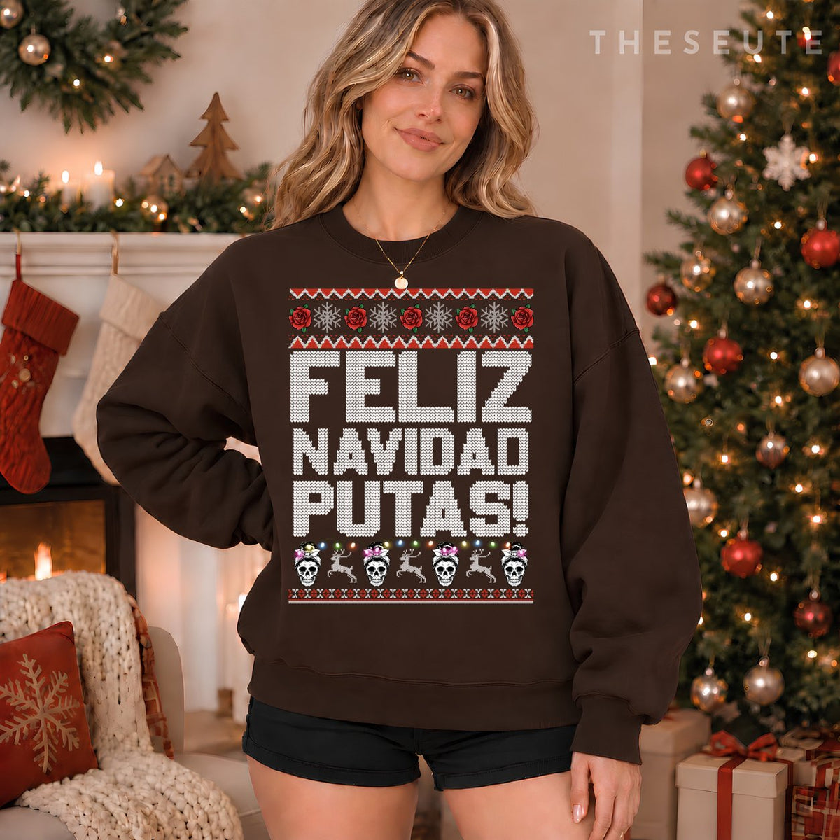 Feliz Navidad Putas Funny Mexican Ugly Christmas Party Sweatshirt