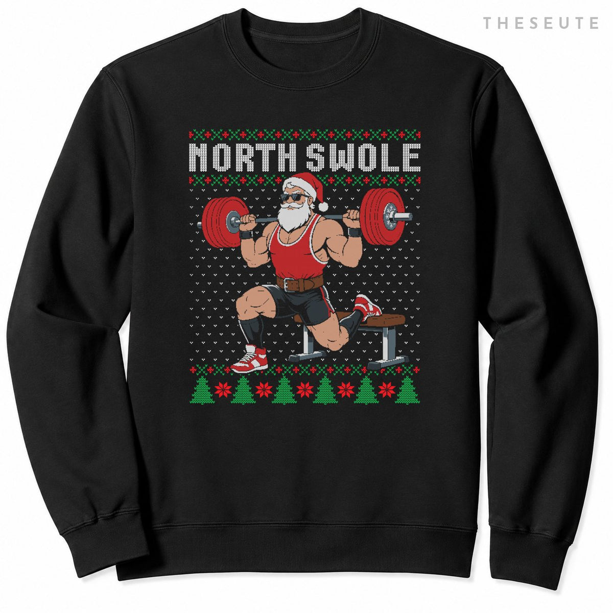 North swole, Christmas gym ugly Sweatshirt
