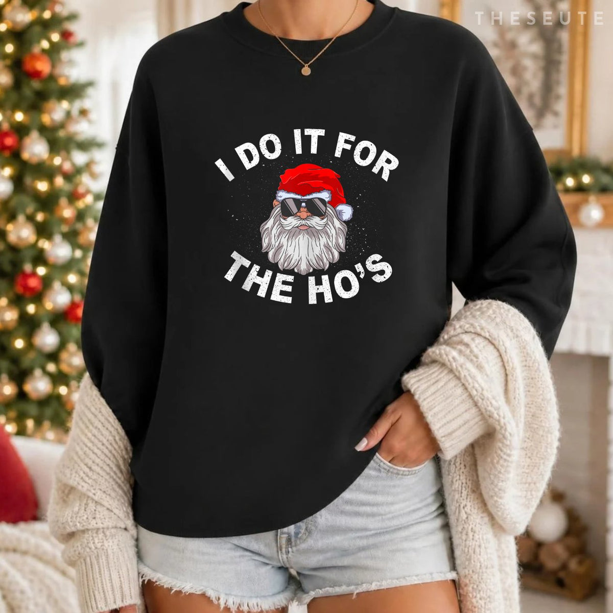 I Do It For The Hos Sweatshirt Funny Santa Ugly Christmas in July Sweatshirt