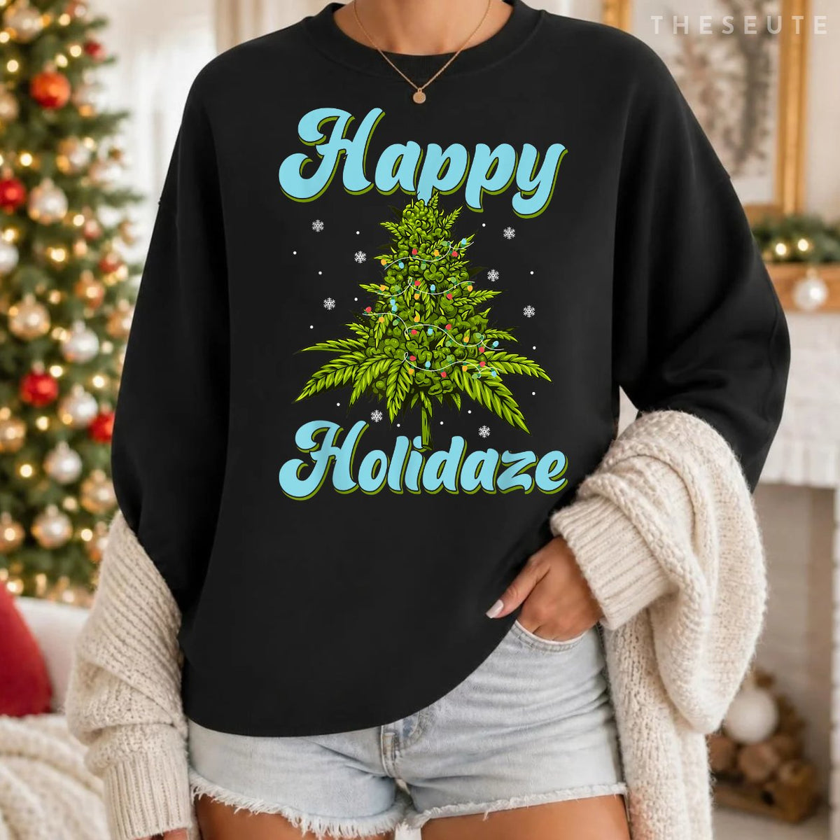 Happy Holidaze Weed Cannabis Christmas Trees Ugly Sweatshirt