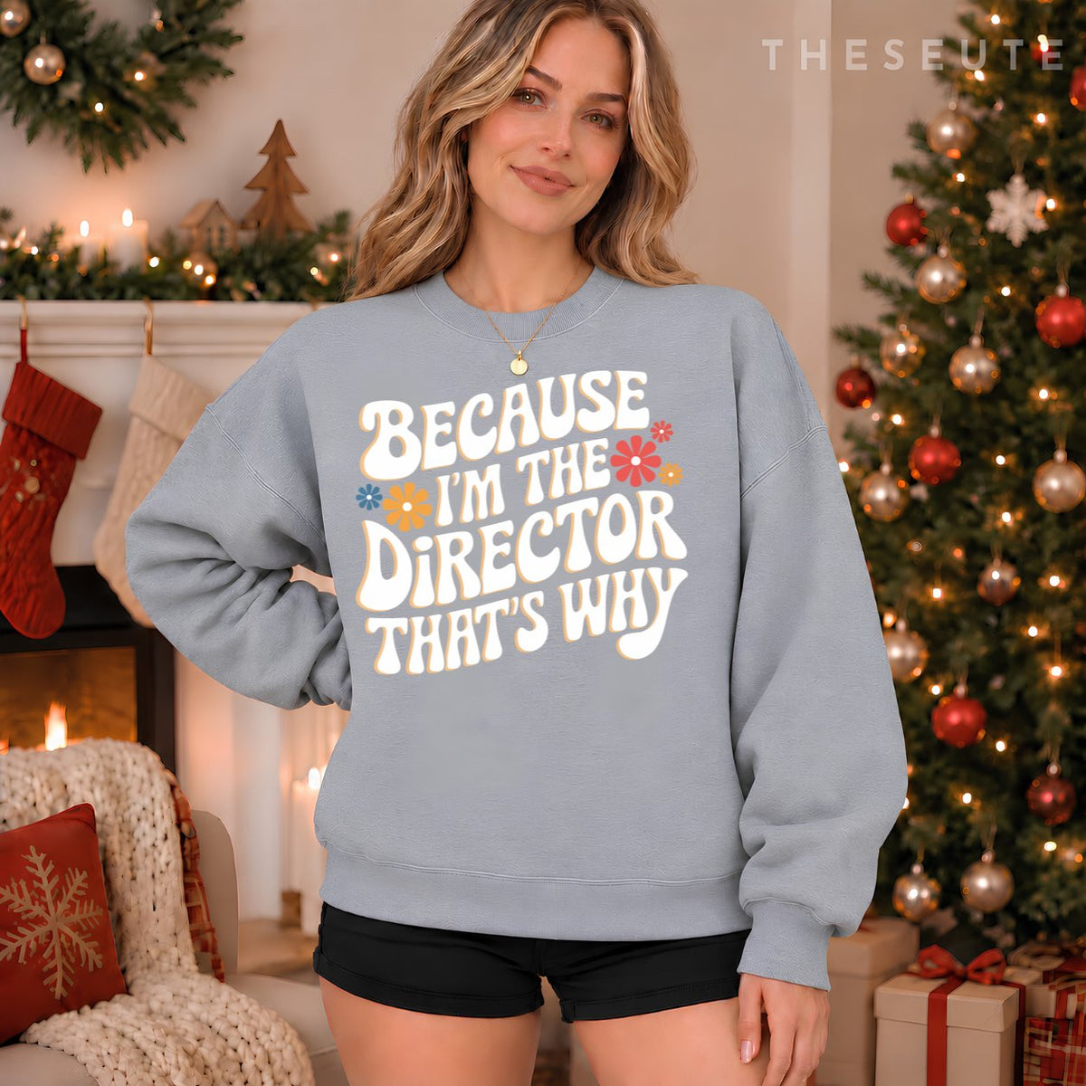 Filmmaker Because I'M The Director That'S Why Sweatshirt