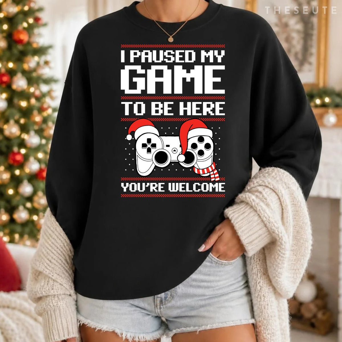 Paused my Game To Be Here Sweatshirt Ugly Christmas Video Gamer Sweatshirt