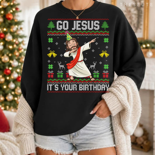 Go Jesus It's Your Birthday Ugly Christmas Sweatshirt Christian Sweatshirt
