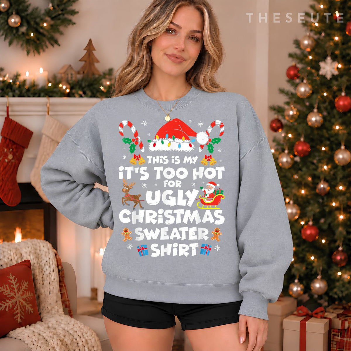 This Is My Its Too Hot For Ugly Christmas Sweatshirt Men Women Sweatshirt