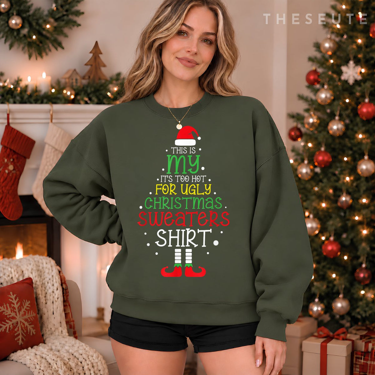 It's Too Hot For Ugly Christmas Sweatshirt Funny Xmas Men Women Sweatshirt