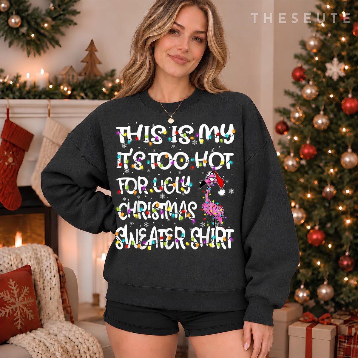 This Is My It's Too Hot For Ugly Sweatshirt Flamingo Christmas Sweatshirt