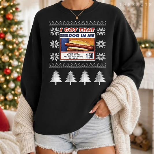 I Got That Dog In Me Funny Hotdog Christmas Ugly Style Sweatshirt