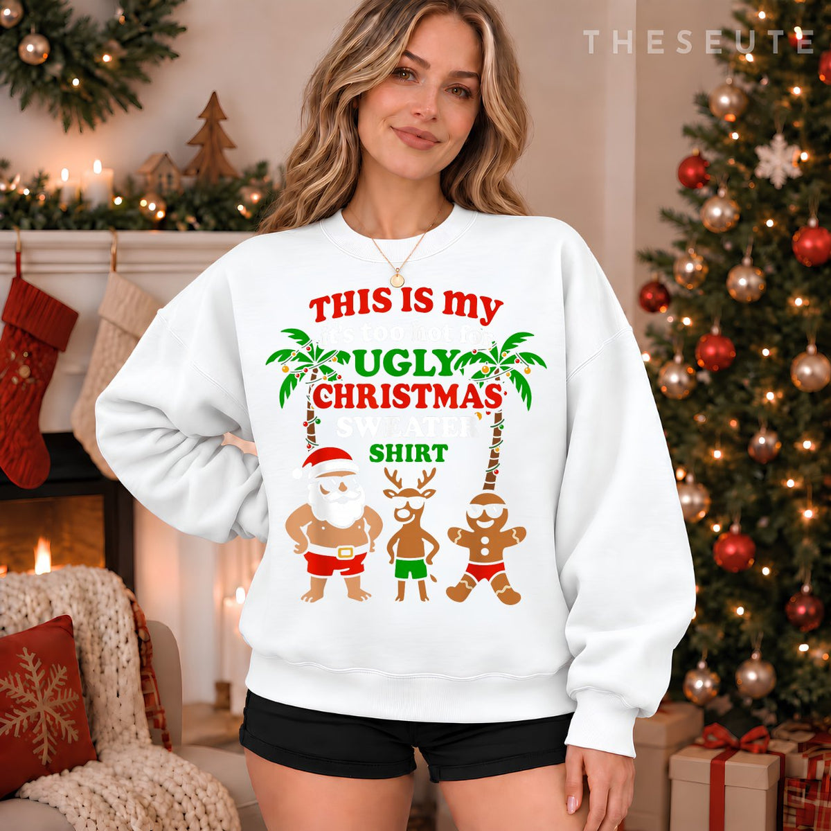 Ugly Christmas Too Hot Men Women Kids Funny Christmas Sweatshirt