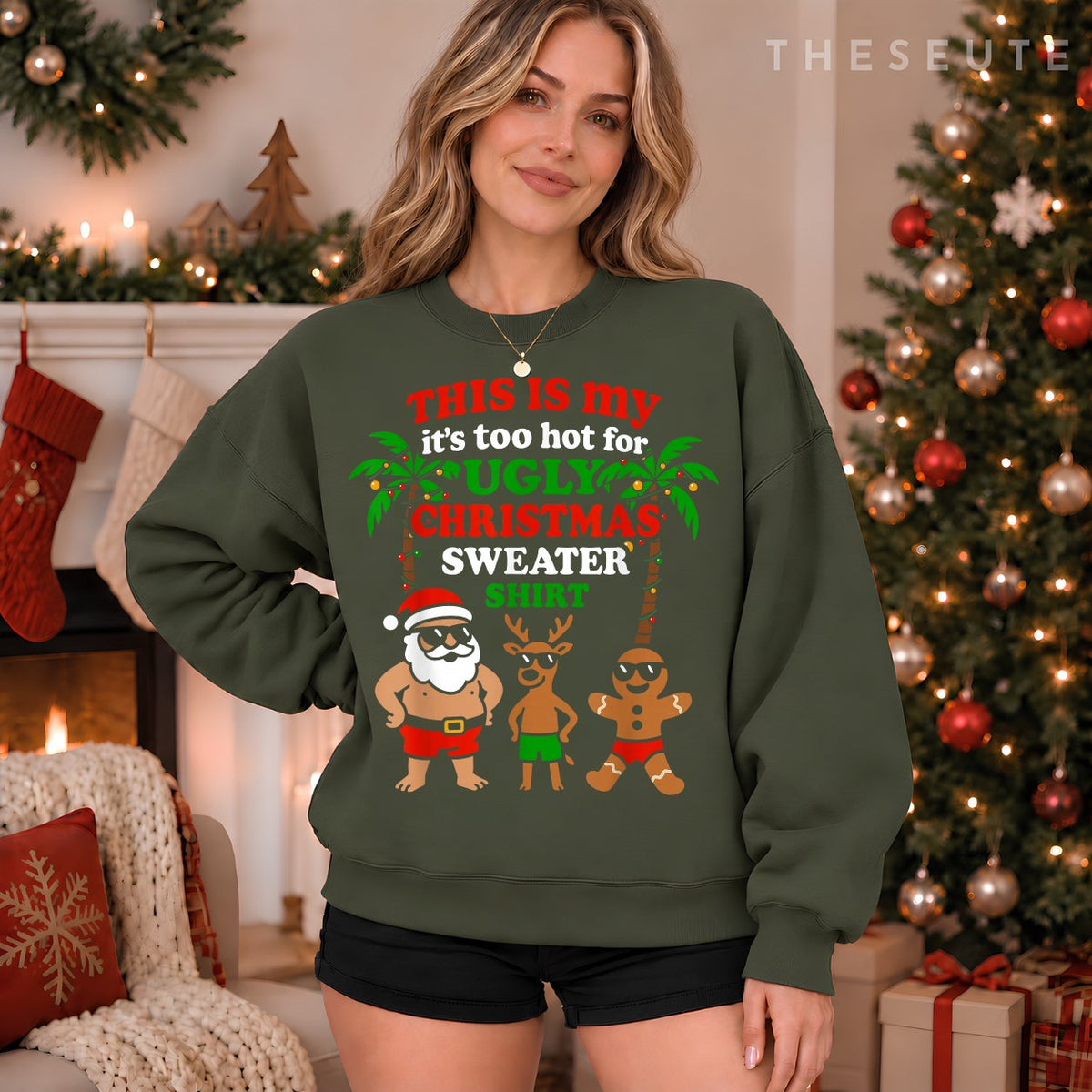 Ugly Christmas Too Hot Men Women Kids Funny Christmas Sweatshirt