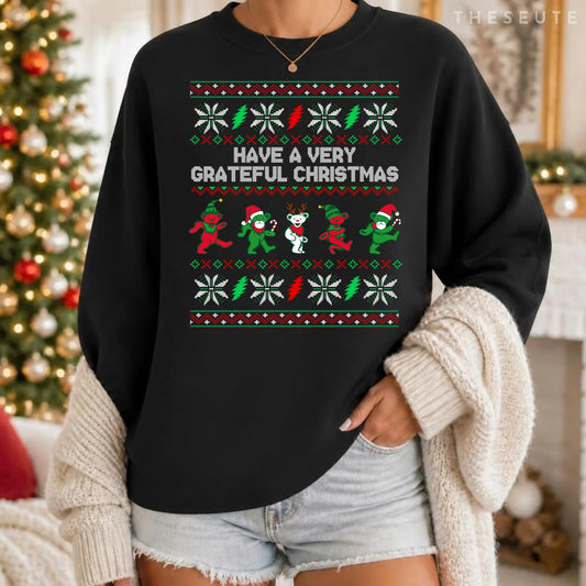 Have A Very Grateful Christmas Funny Bear Ugly Xmas 2022 Sweatshirt