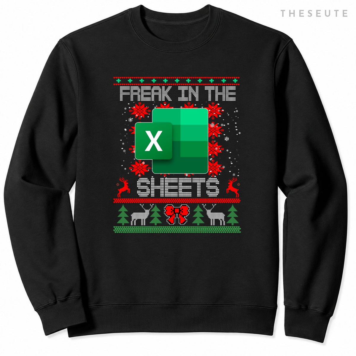 Freak In The Sheets Excel Spreadsheet Ugly Christmas Sweatshirt