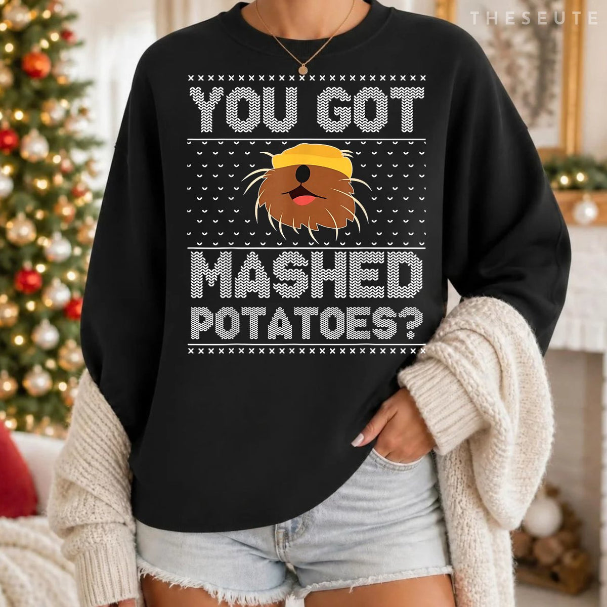 You Got Mashed Potatoes Ugly Christmas Sweatshirt