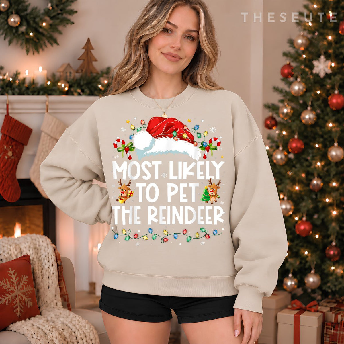 Most Likely To Pet The Reindeer Funny Christmas Sweatshirt