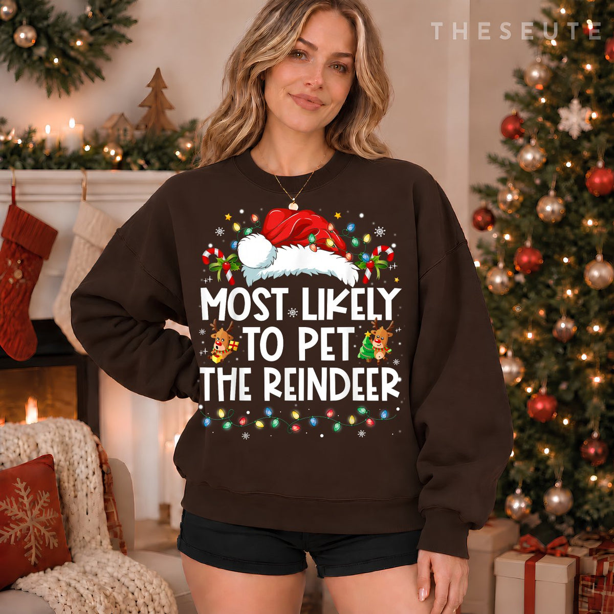 Most Likely To Pet The Reindeer Funny Christmas Sweatshirt